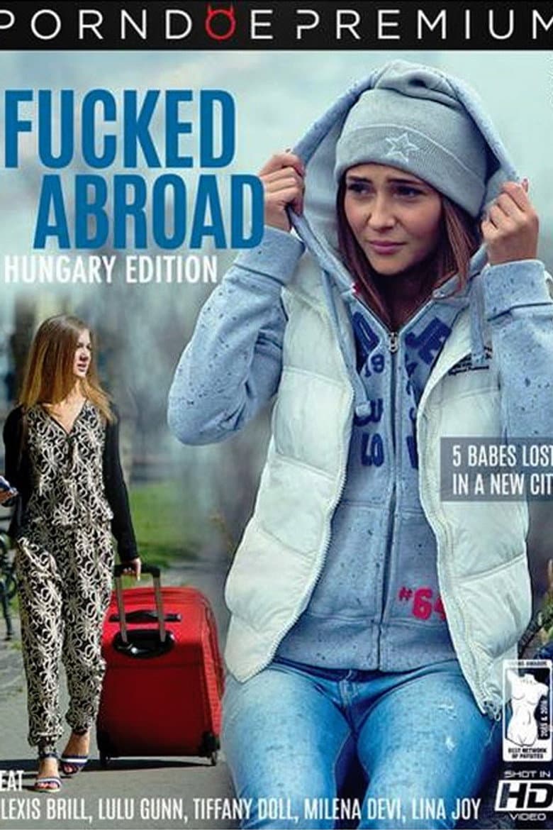 Fucked Abroad - Hungary Edition