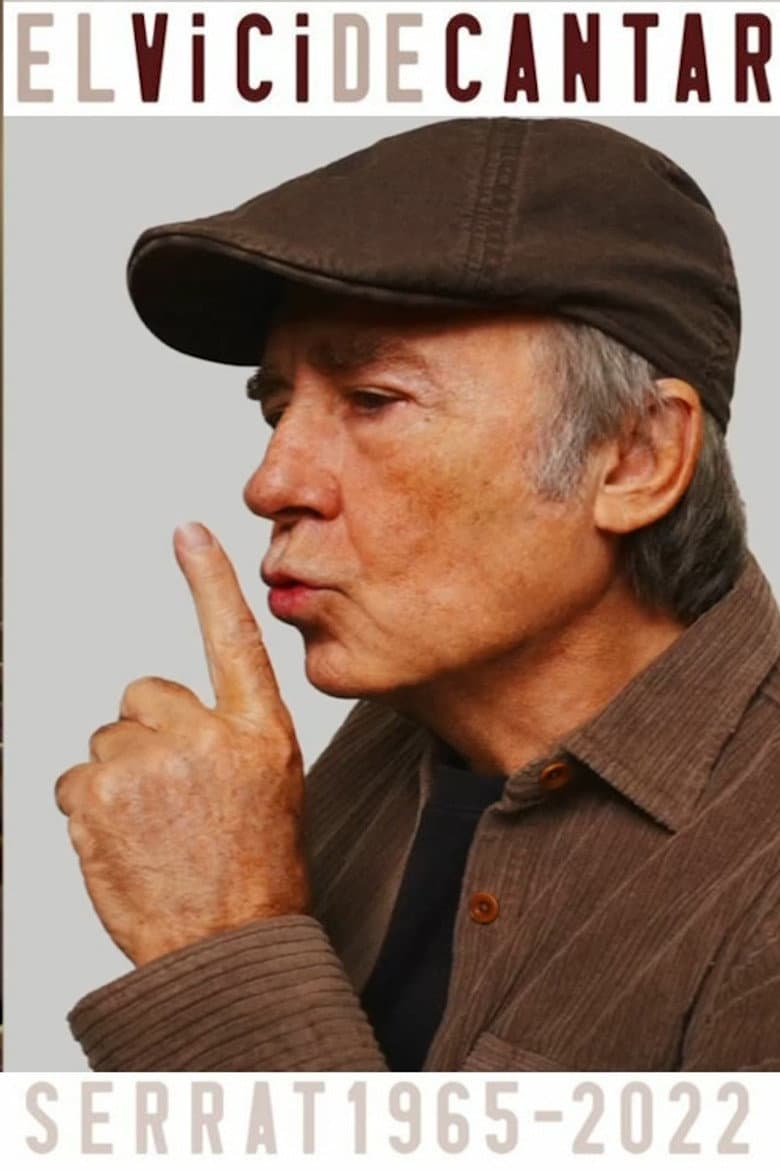 Joan Manuel Serrat: El vicio de cantar (1965-2022)