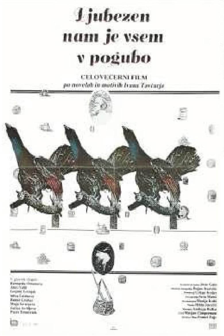 Love Is the Ruin of Us All