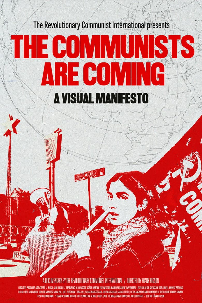 The Communists are Coming - A Visual Manifesto