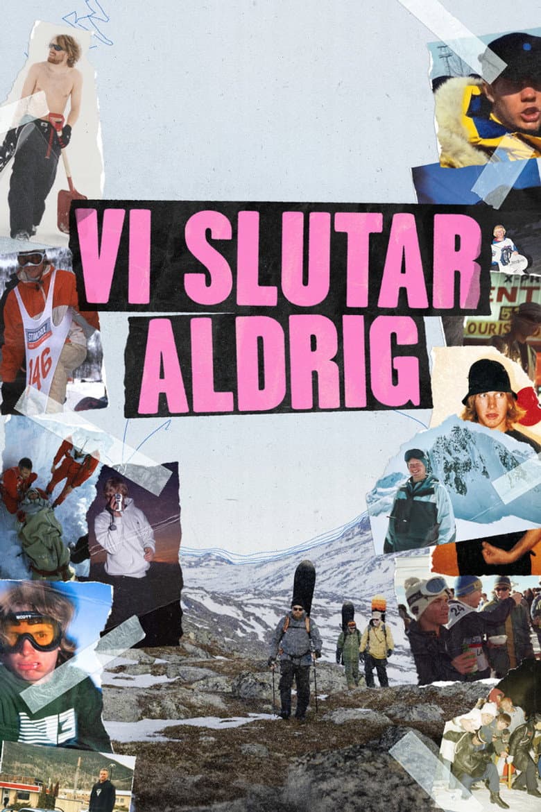 Vi Slutar Aldrig