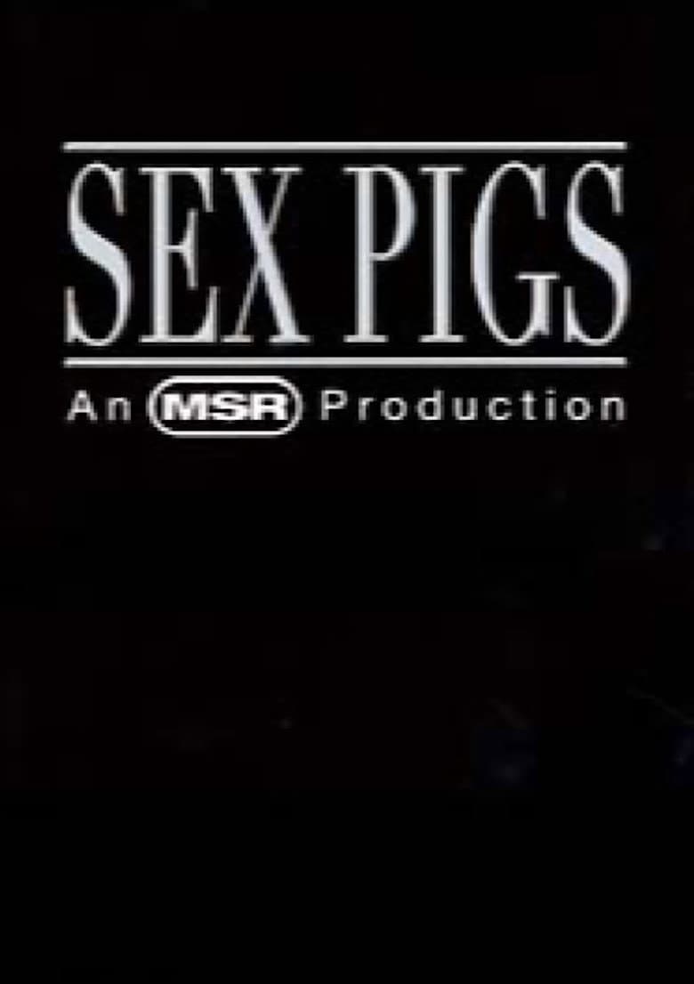 Sex Pigs