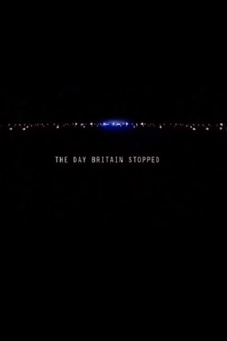 The Day Britain Stopped