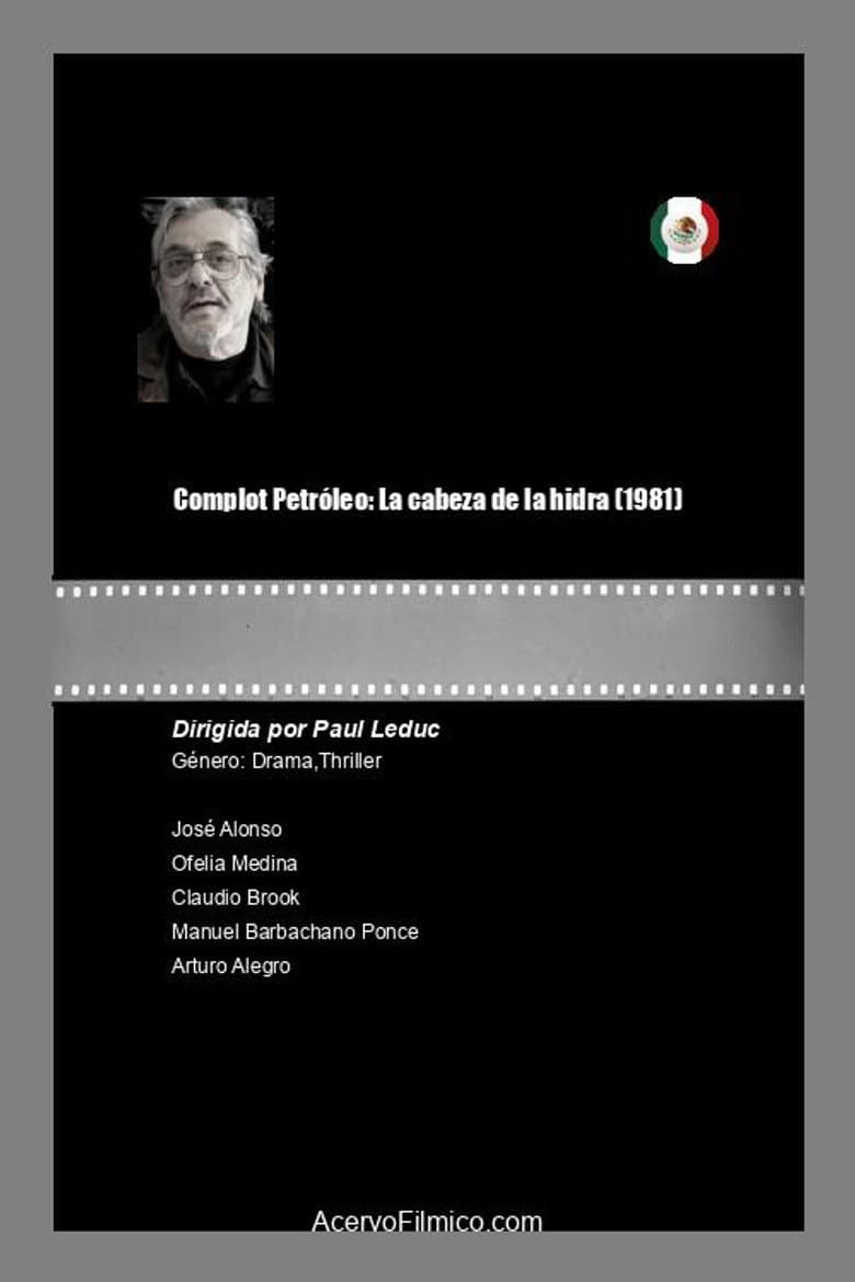 Complot Petróleo: La cabeza de la hidra