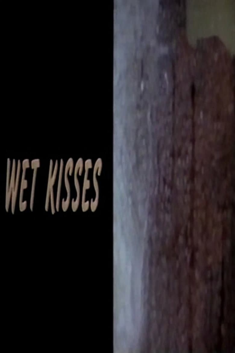 Wet Kisses