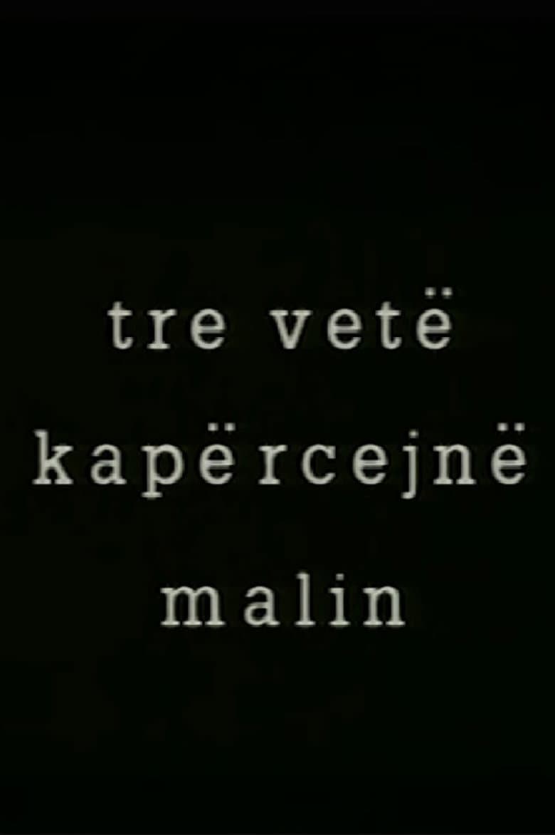 Three People Overpass the Mountain