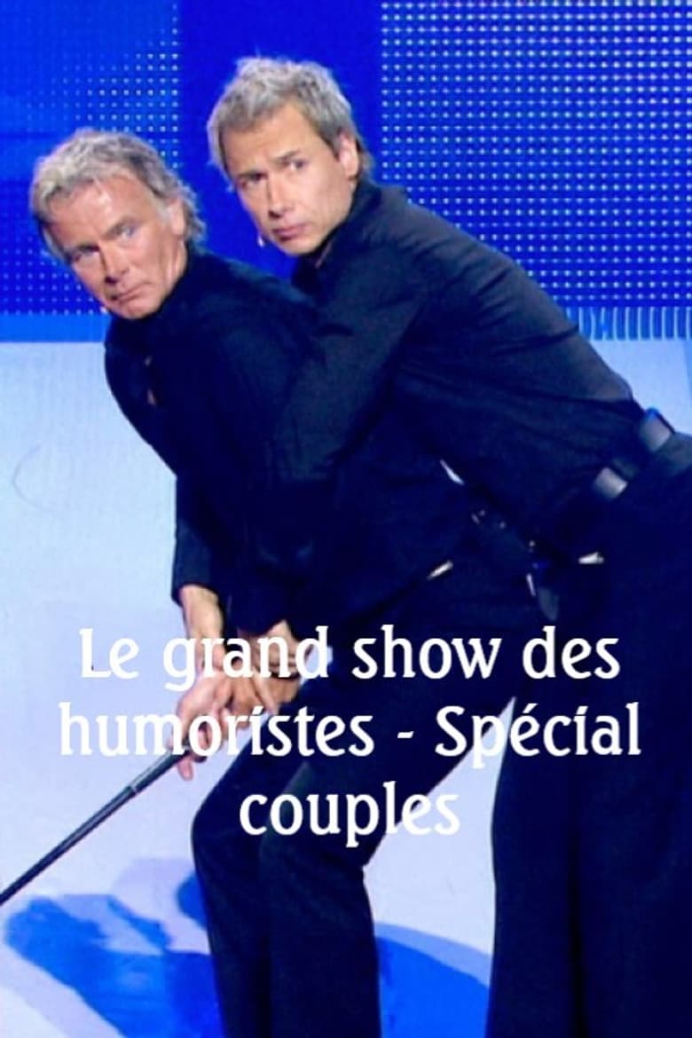 Le Grand Show des humoristes - Spécial couples