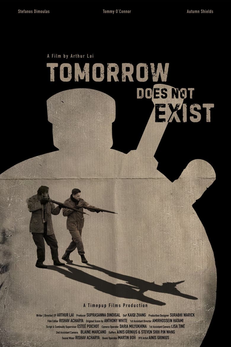 Tomorrow Does Not Exist