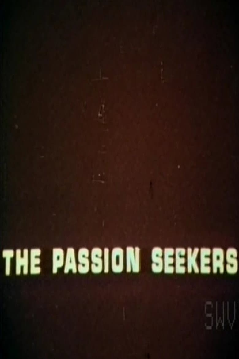 The Passion Seekers