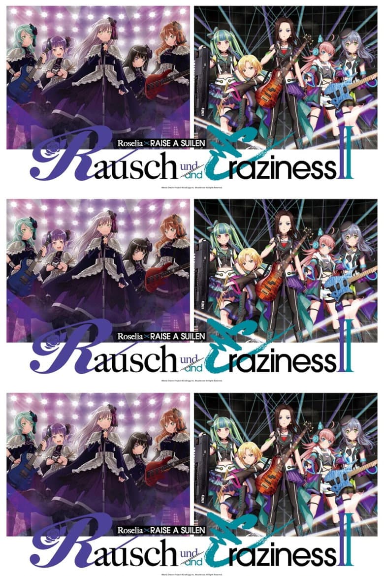 Roselia×RAISE A SUILEN Joint Live 「Rausch und/and Craziness II」