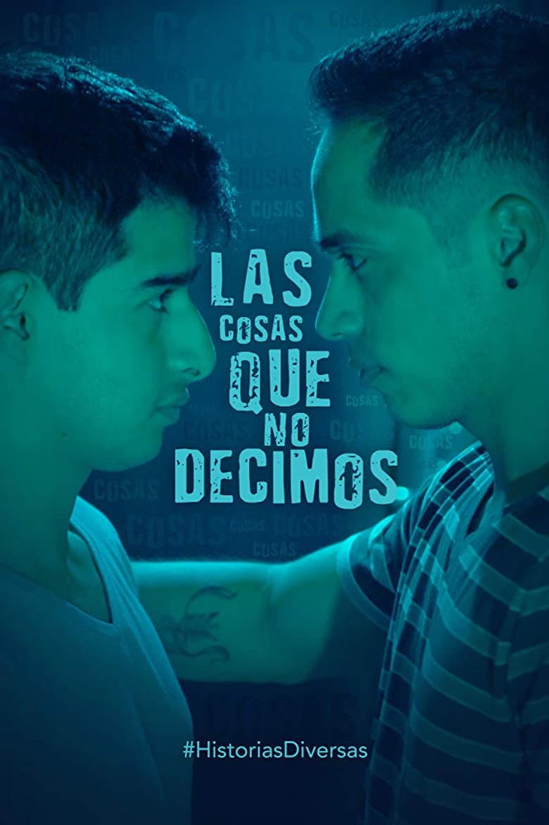 The Things We Don't Say