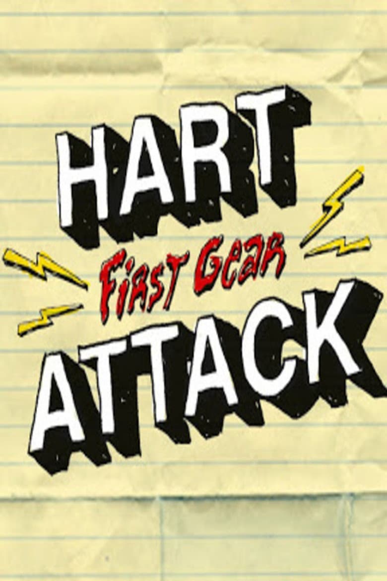 Hart Attack: First Gear