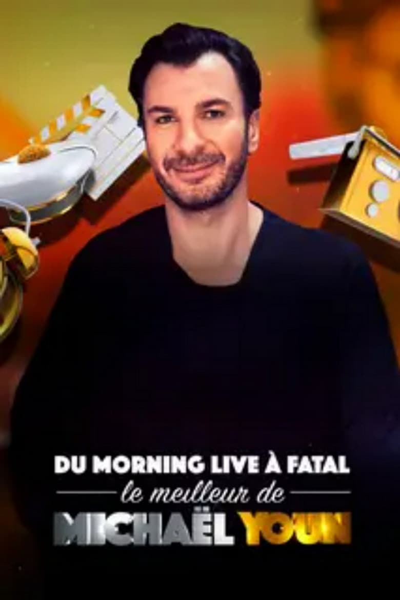 Du Morning Live à Fatal, le meilleur de Michaël Youn
