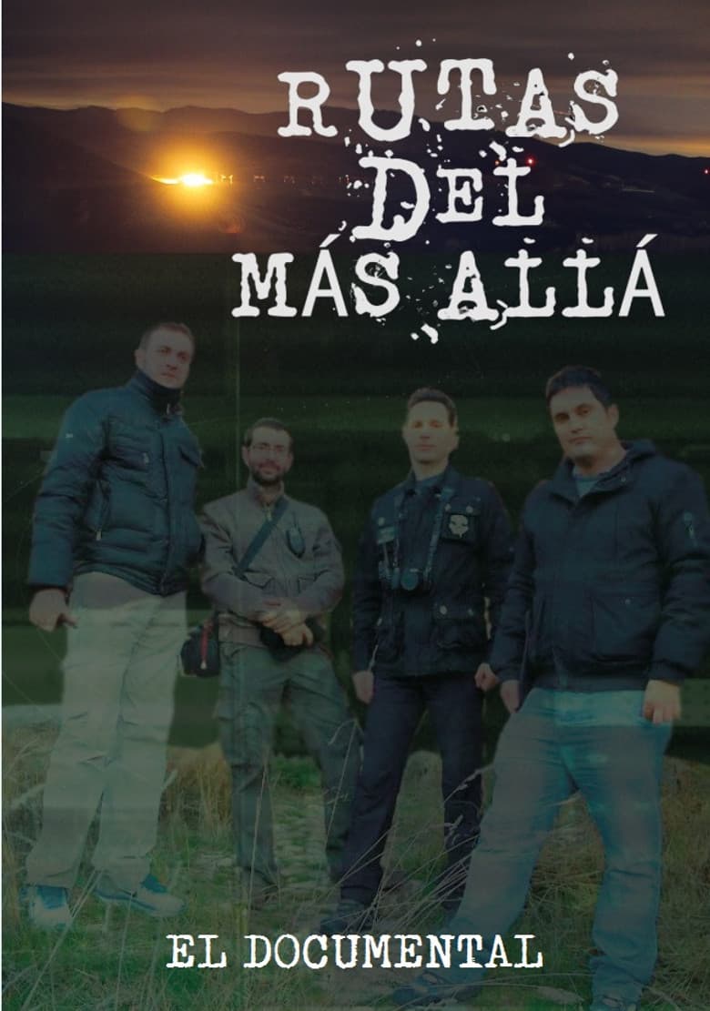 Rutas del más allá: El documental