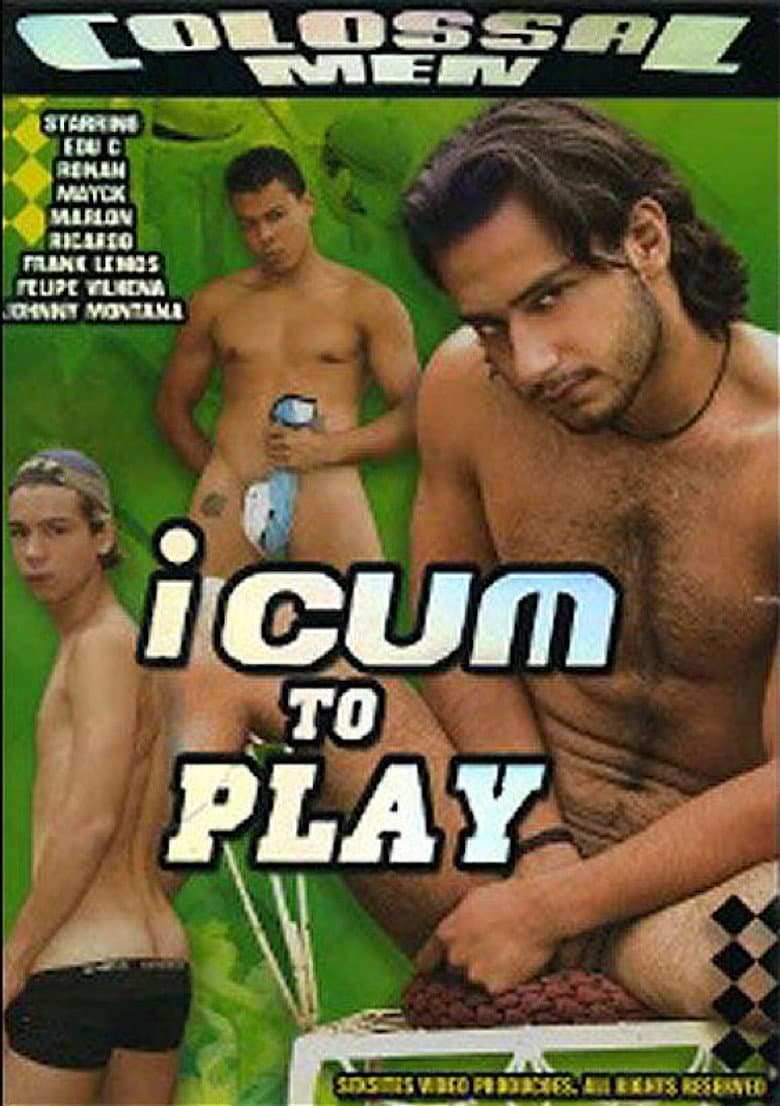 I Cum to Play