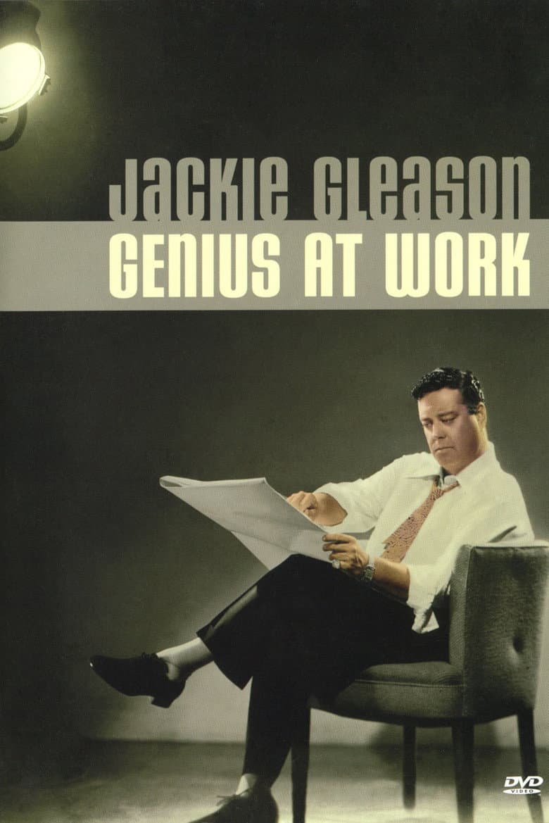 Jackie Gleason: Genius at Work