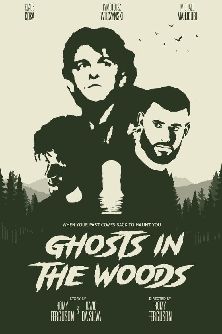 Ghosts in the woods