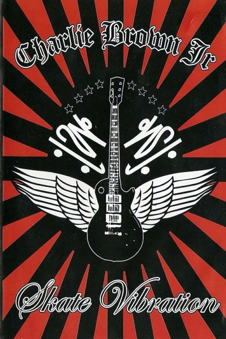 Charlie Brown Jr. - Skate Vibration
