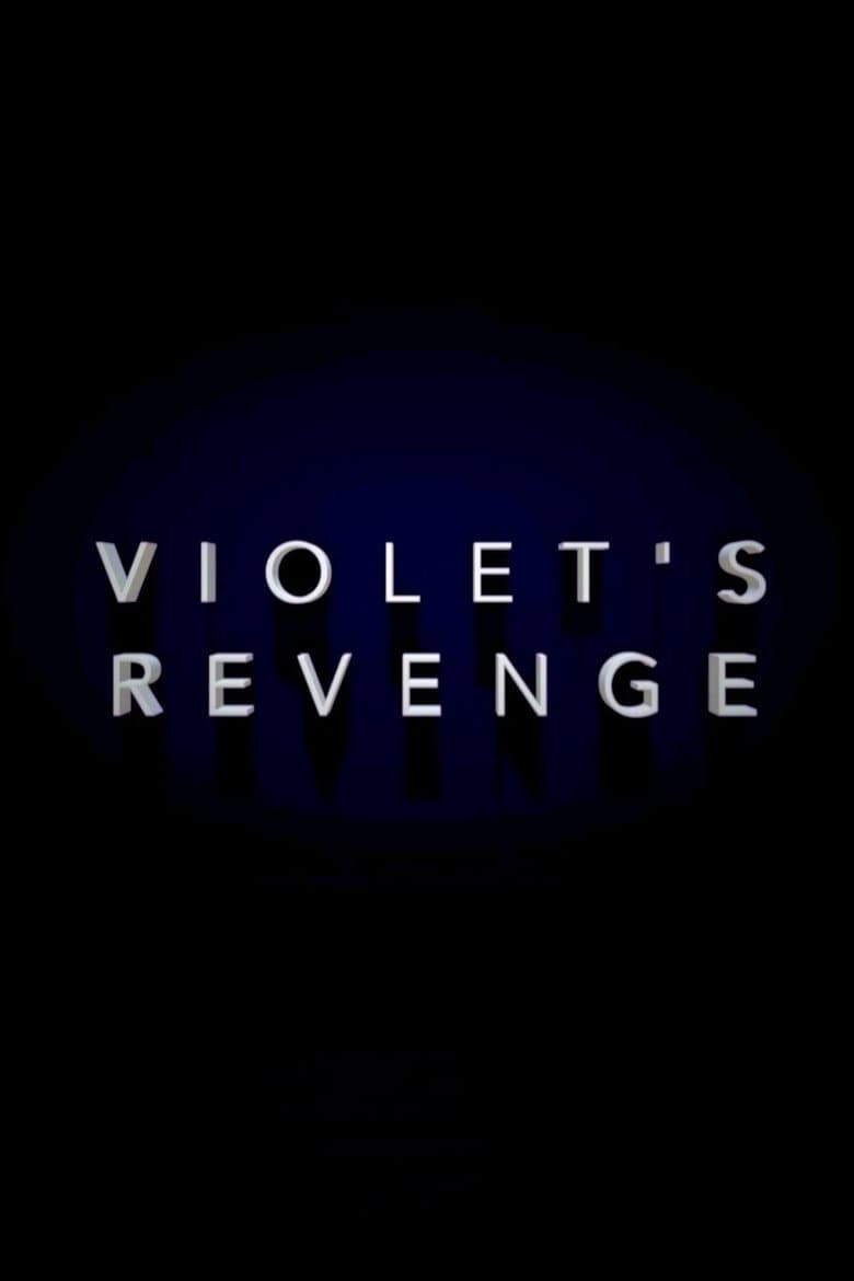 Violet's Revenge