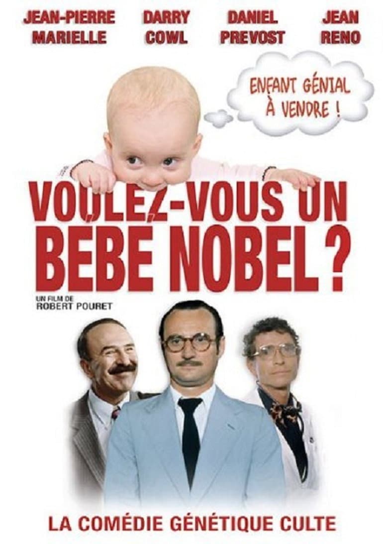 Voulez-vous un bébé Nobel ?