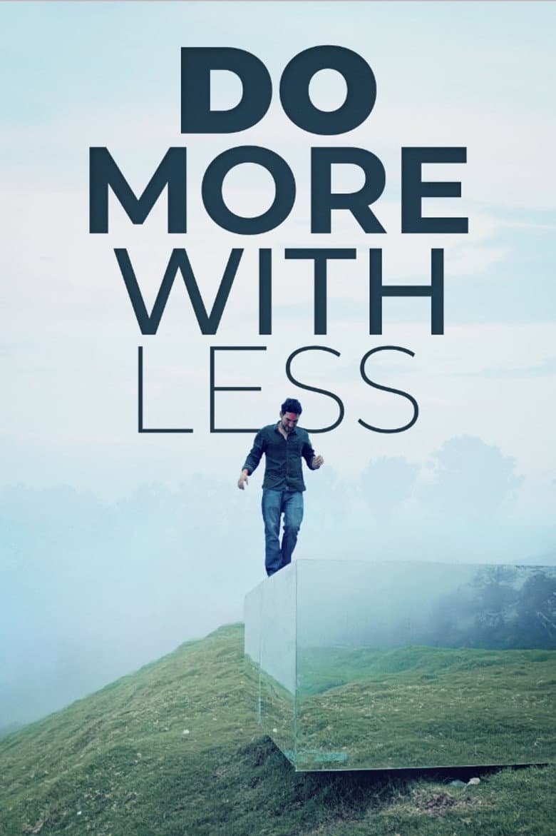 Do More With Less