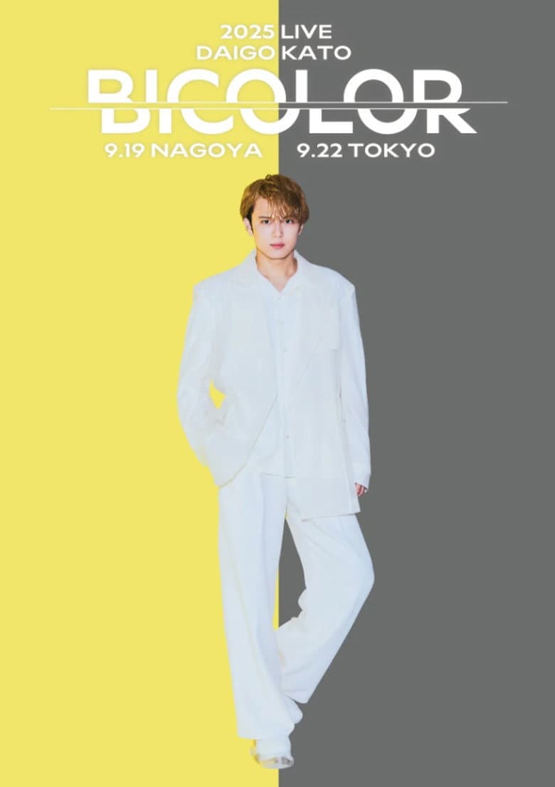 Daigo Kato 2025 LIVE "BICOLOR"