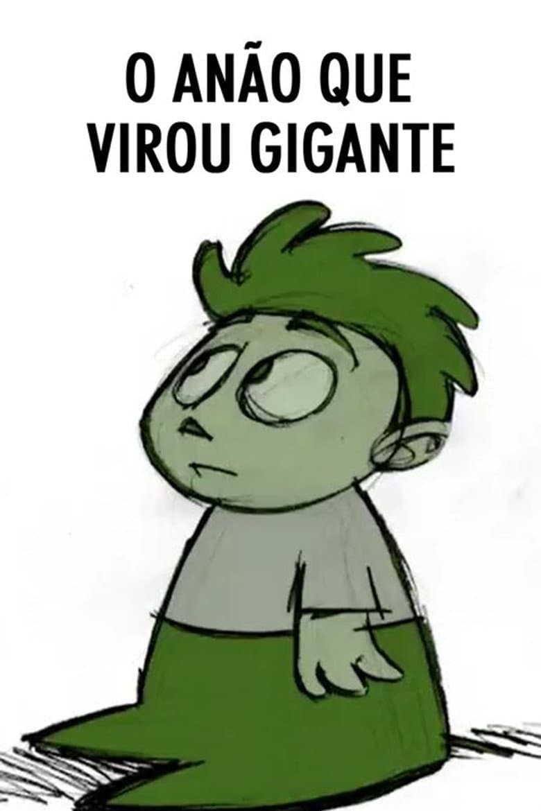 O Anão que Virou Gigante