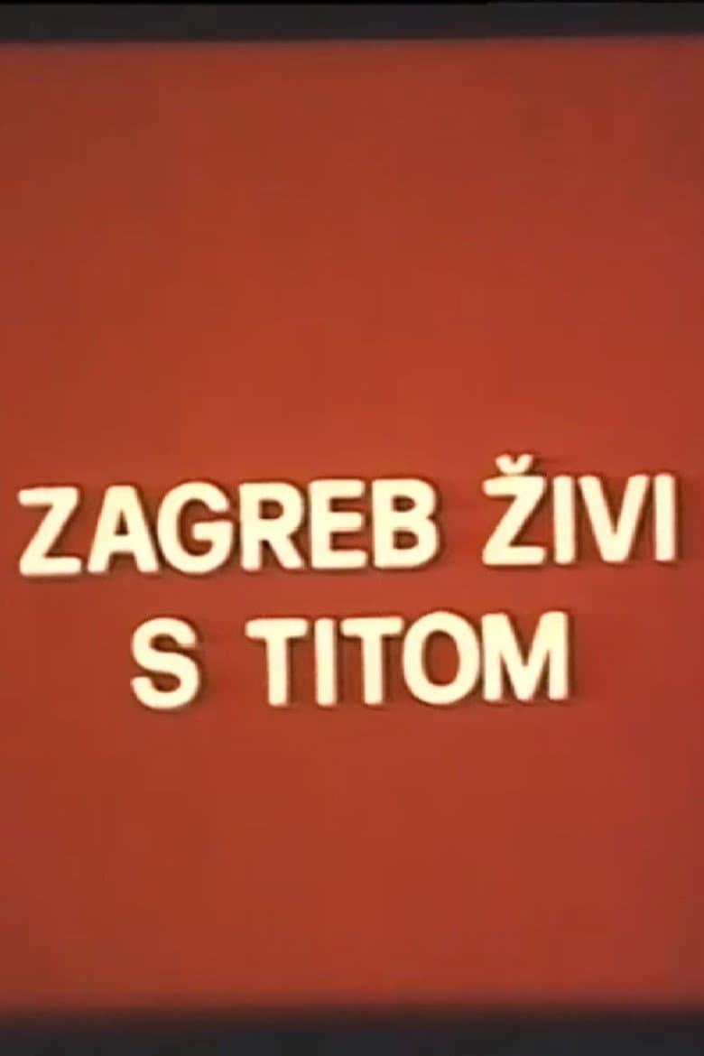 Zagreb Lives with Tito