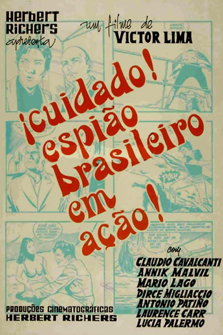 Cuidado! Espião Brasileiro em Ação!