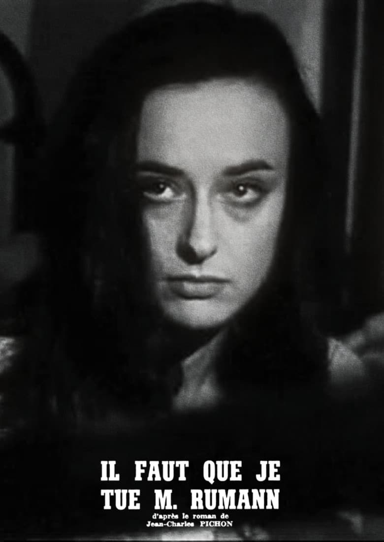 Il faut que je tue monsieur Rumann