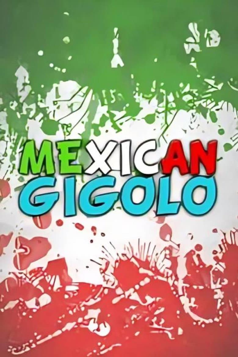 Mexican gigoló