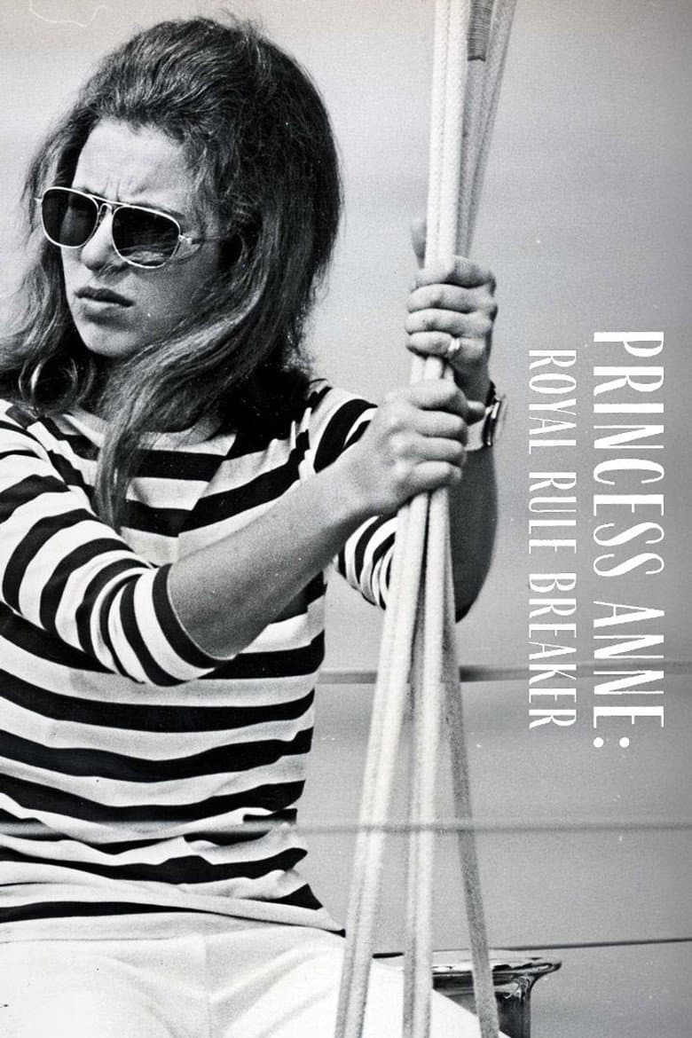 Princess Anne: Royal Rule Breaker