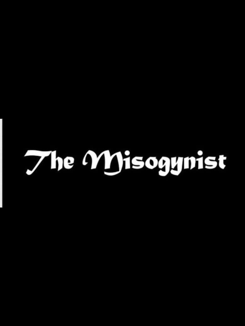 The Misogynist