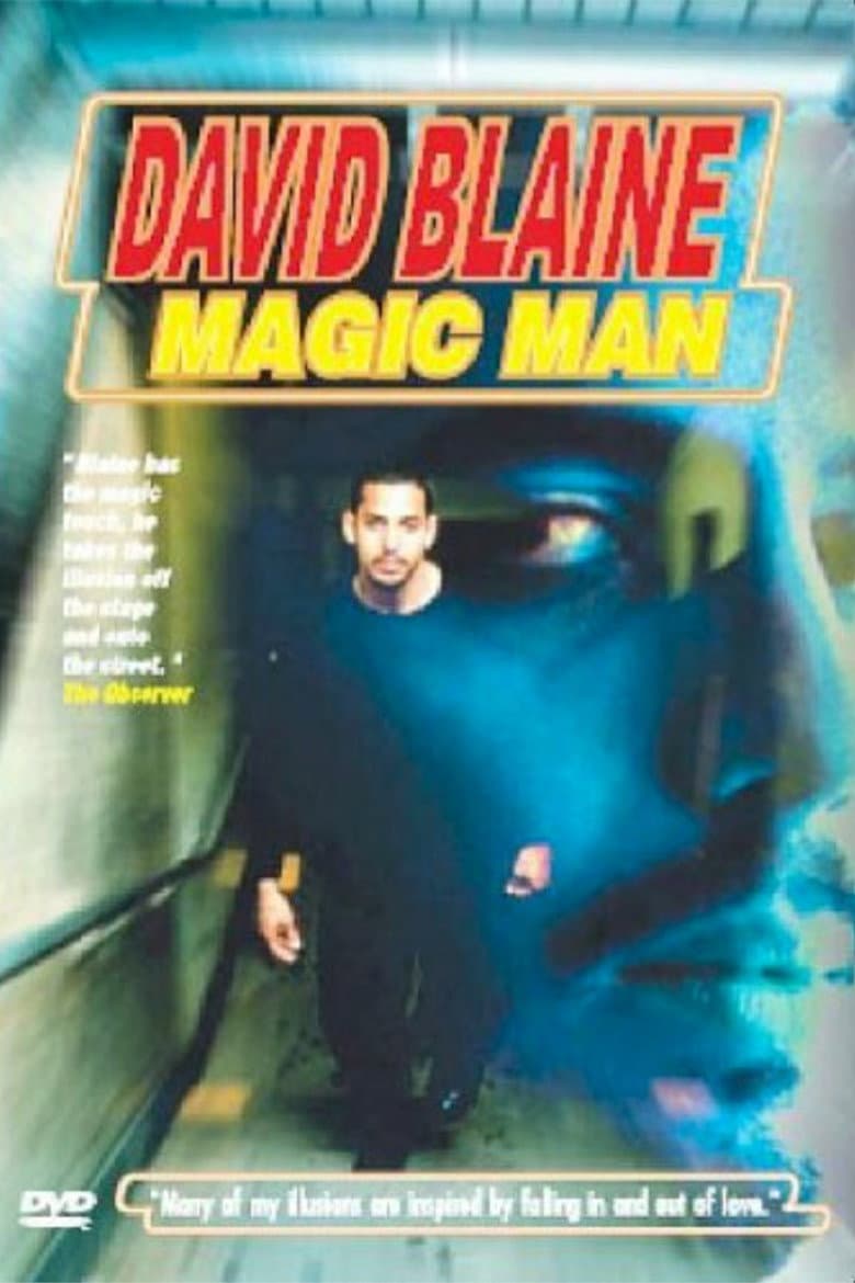 David Blaine: Magic Man