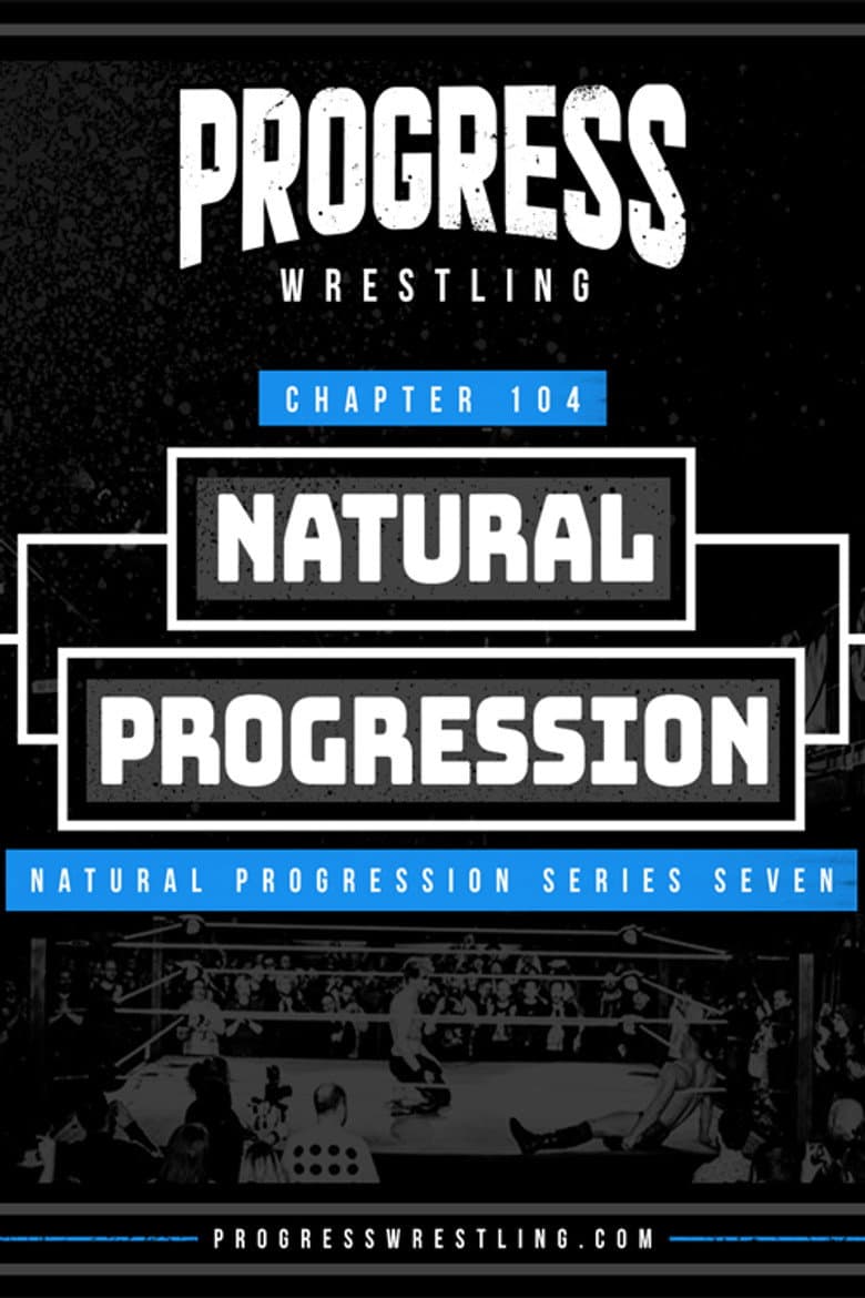 PROGRESS Chapter 104: Natural Progression