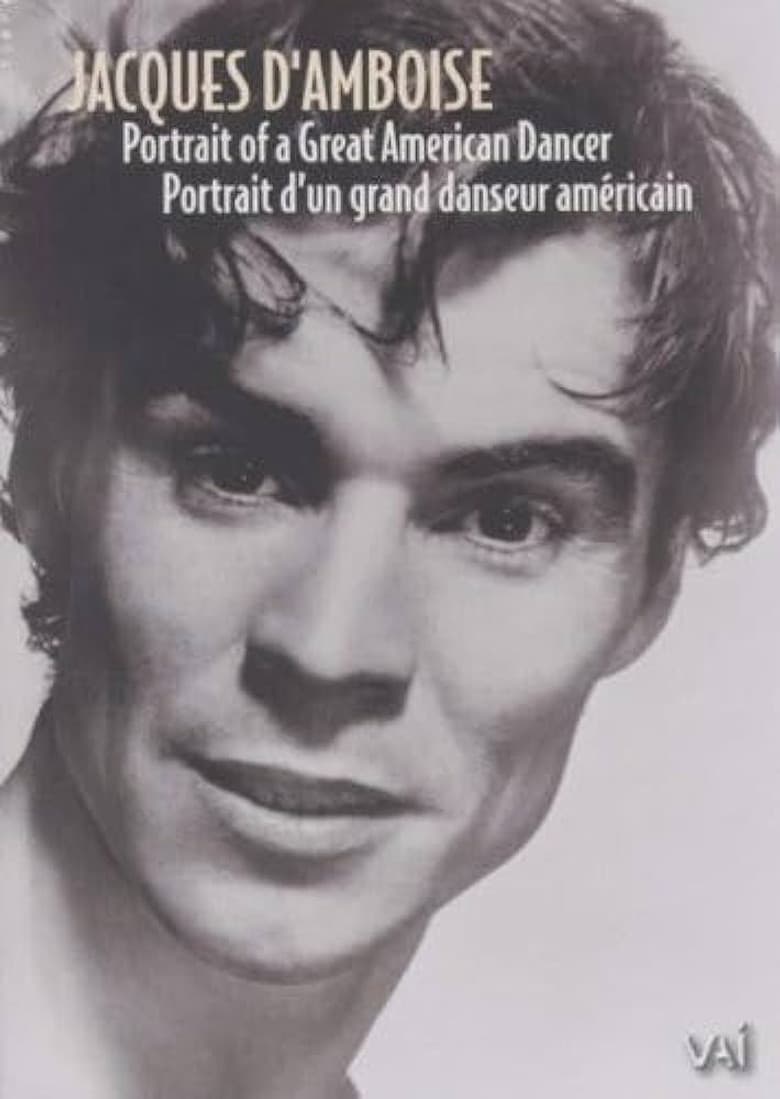 Jacques d'Amboise: Portrait of a Great American Dancer