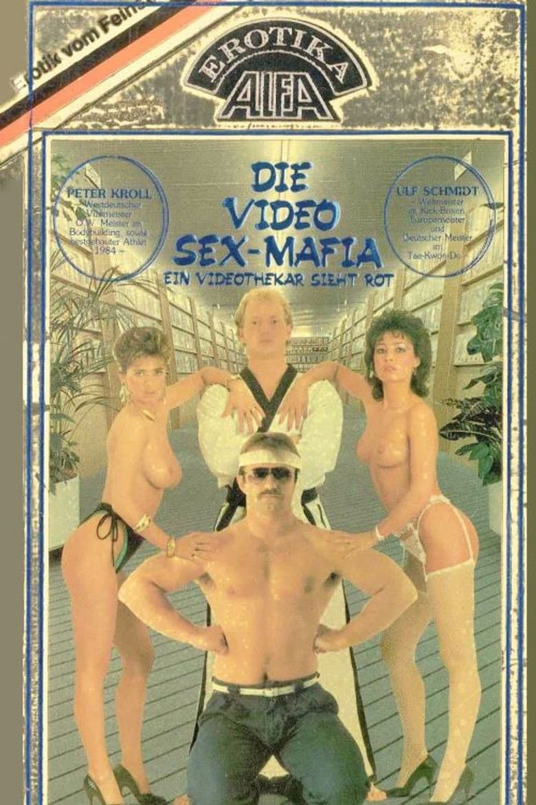 Die Video Sex-Mafia