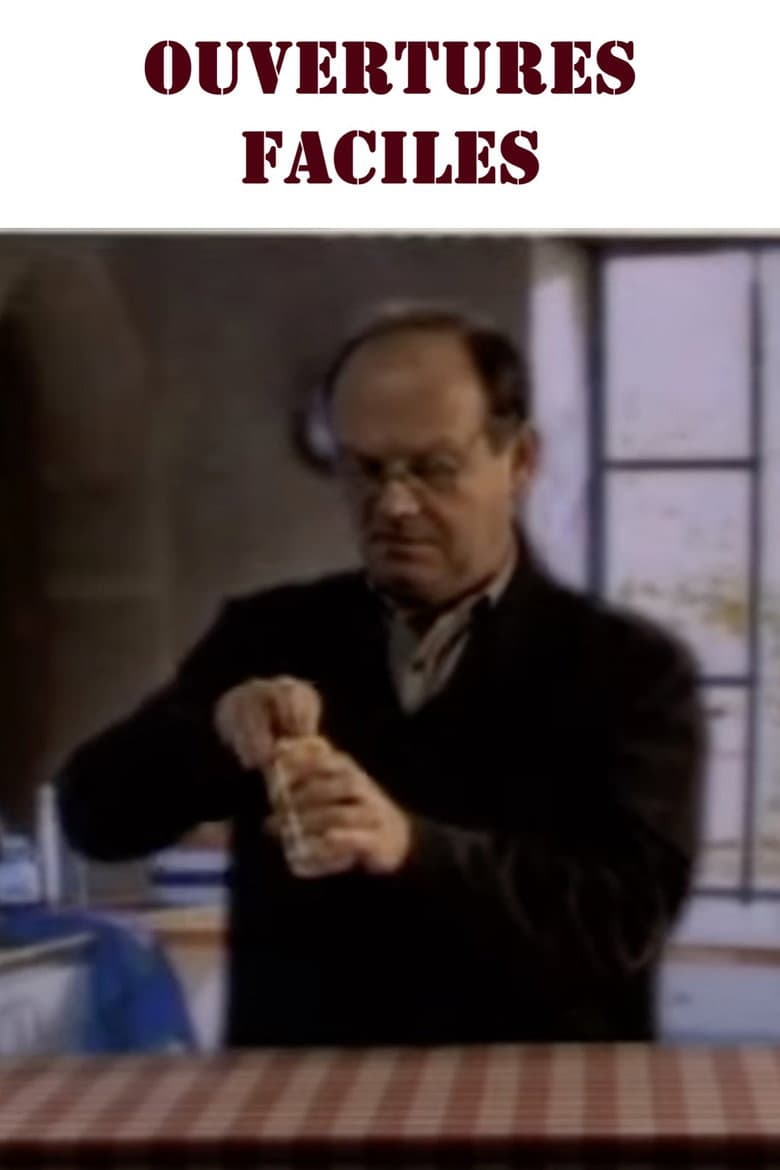 Ouvertures faciles