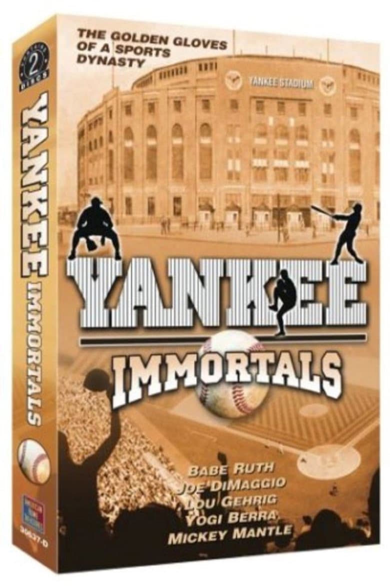 Yankee Immortals