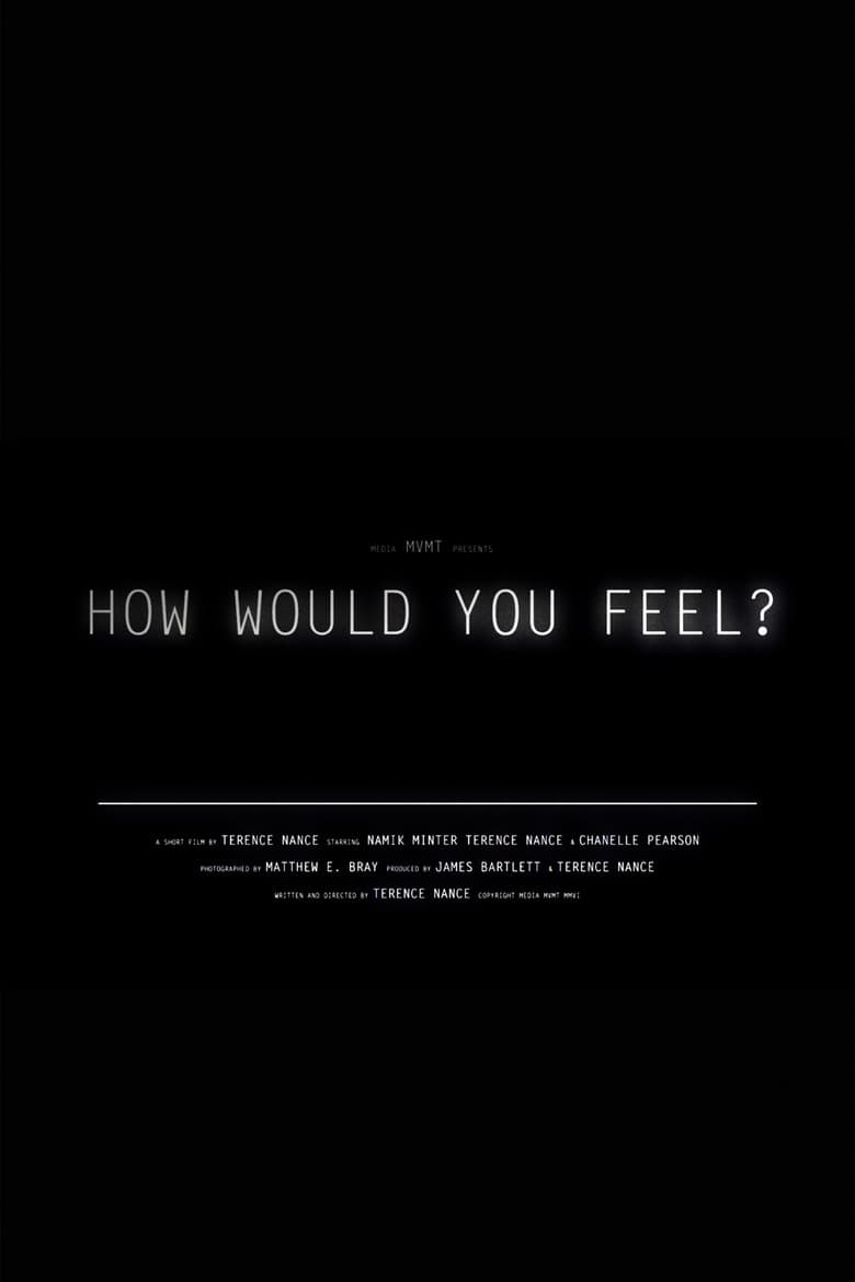 How Would You Feel?
