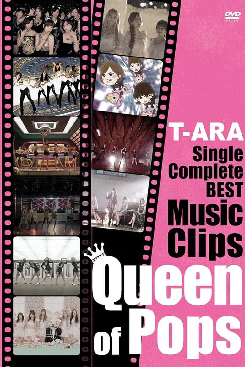 T-ARA - Single Complete Best Music Clips "Queen of Pops"