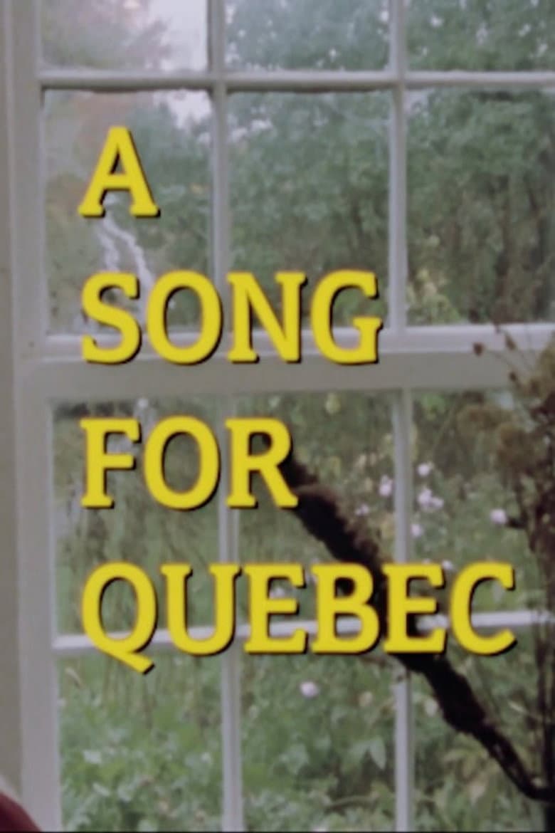 A Song for Quebec