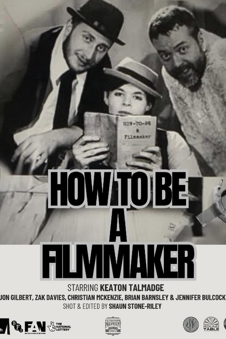 How to be a Filmmaker