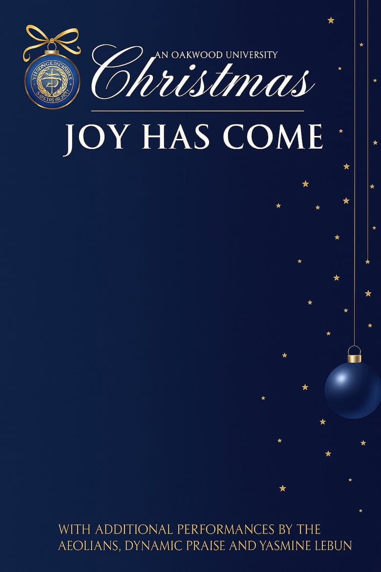 An Oakwood University Christmas: Joy Has Come