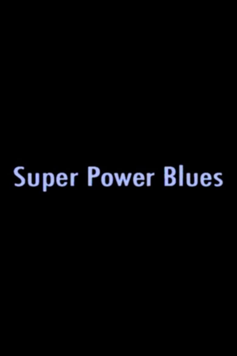 Super Power Blues