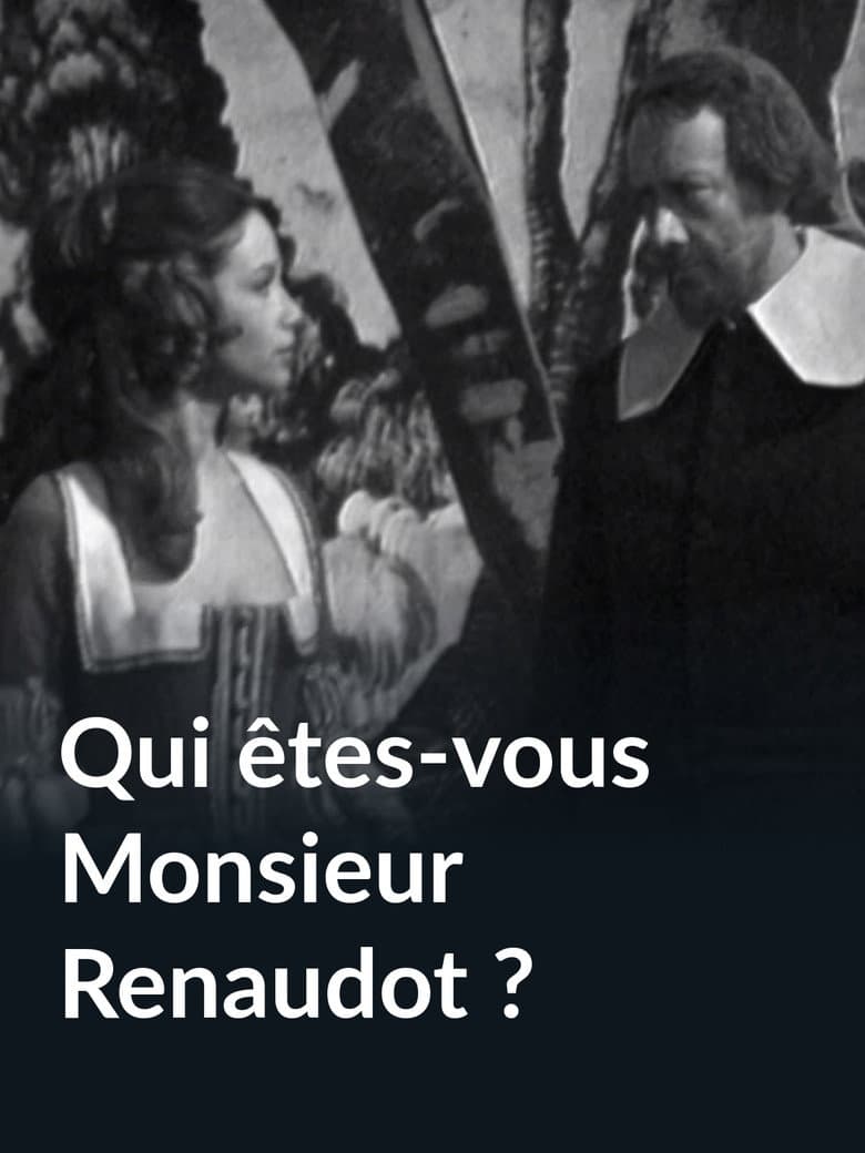 Qui êtes-vous monsieur Renaudot ?