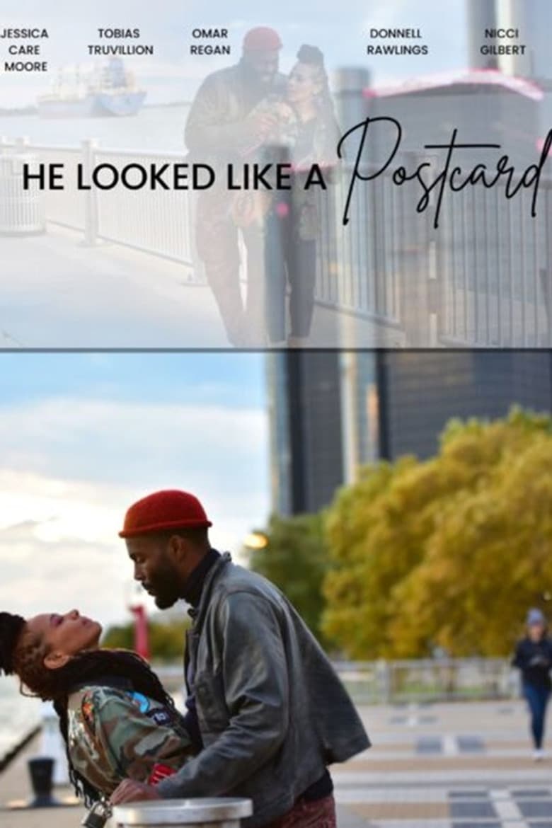 He Looked like a Postcard