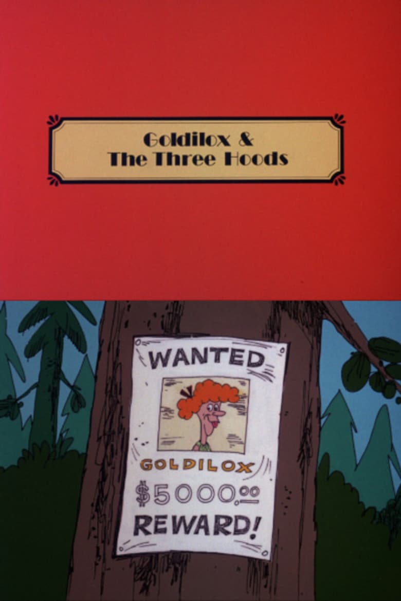Goldilox & the Three Hoods