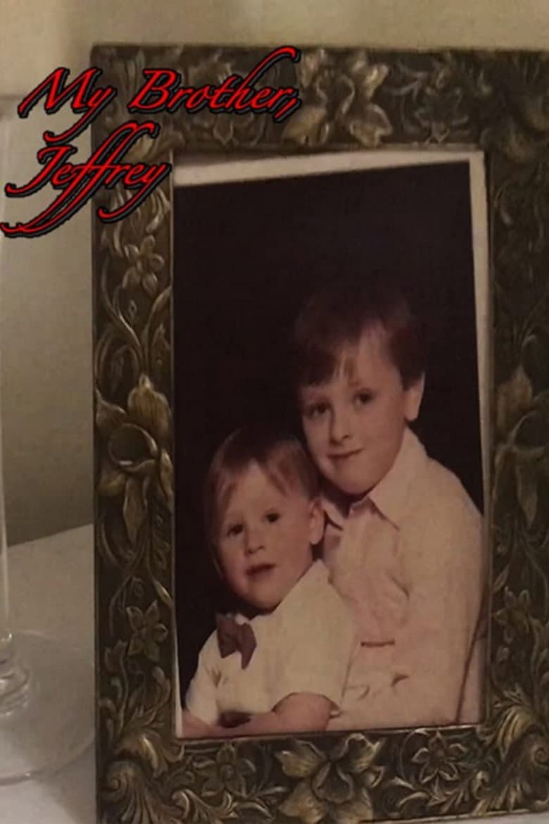 My Brother, Jeffrey
