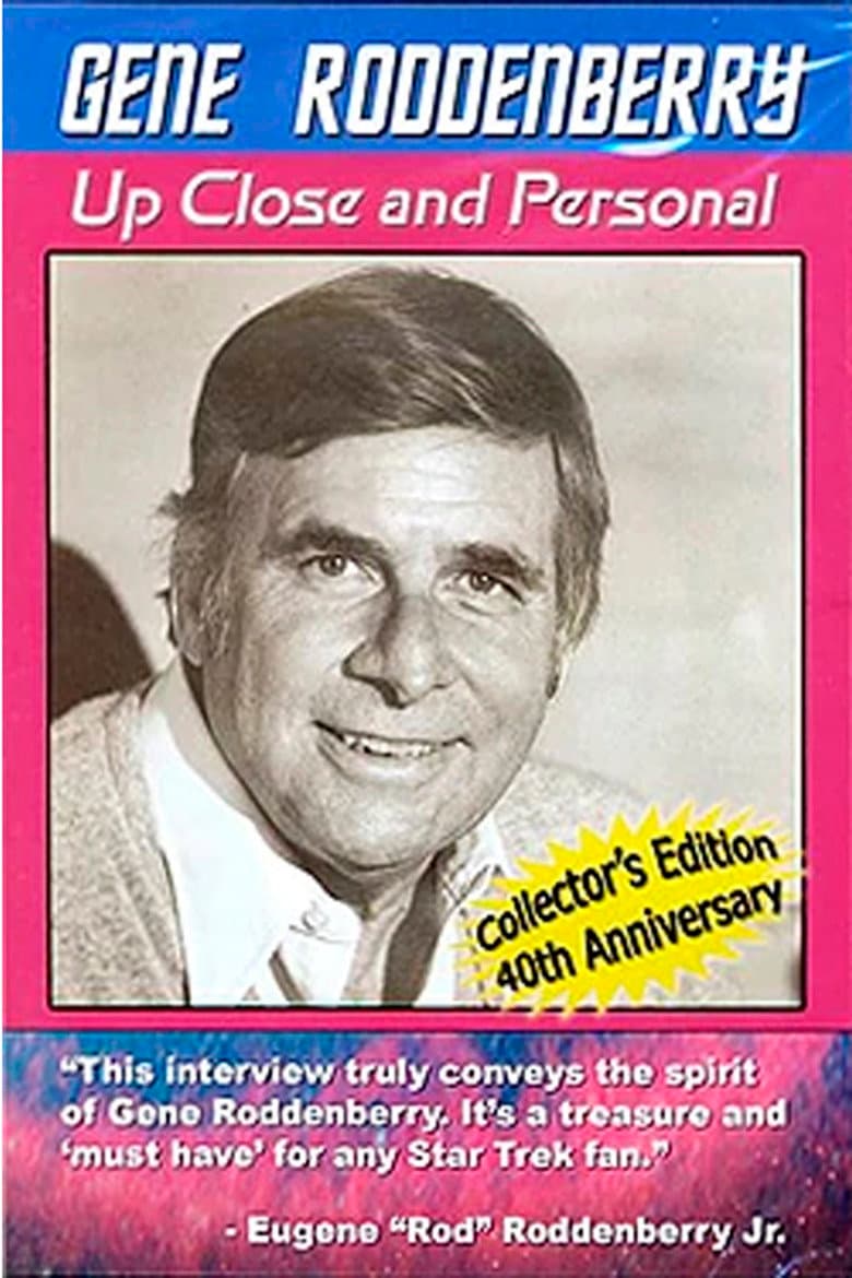 Gene Roddenberry: Up Close and Personal